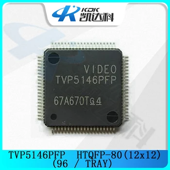 1pcs/lot TVP5146PFP TVP5146 QFP-80 מקורי חדש במלאי ממשק וידאו צ ' יפ