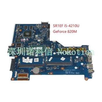 NOKOTION ZSO50 לה-A992P 760970-501 760970-001 עבור HP 15-R 15.6 מחשב נייד Motheboard עם SR1EF i5-4210U מעבד NVIDIA GeForce 820M